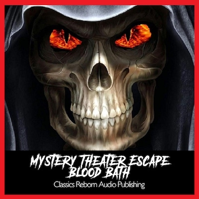 Mystery Theater - Escape - Blood Bath Narrated by Vincent Price