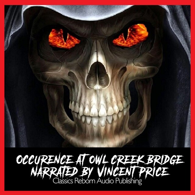 Okładka książki dla Suspense :Occurence At Owl Creek Bridge Narrated by  Vincent Price