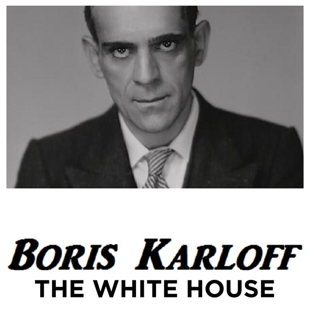 Book cover for Boris Karloff The White House