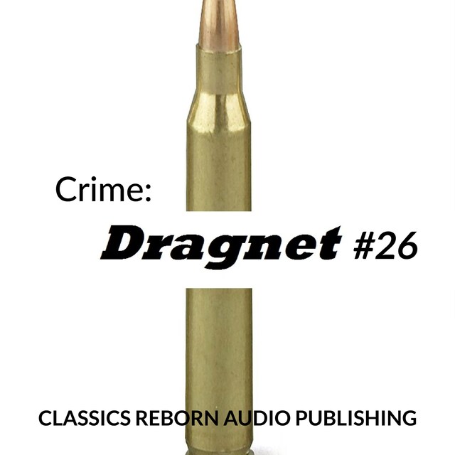 Book cover for Crime: Dragnet #26