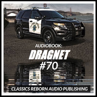 Audio Book: Dragnet #70