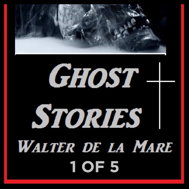 Buchcover für Ghost Stories 1 of 5 By Walter de la Mare