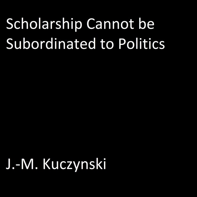 Portada de libro para Scholarship Cannot be Subordinated to Department Politics