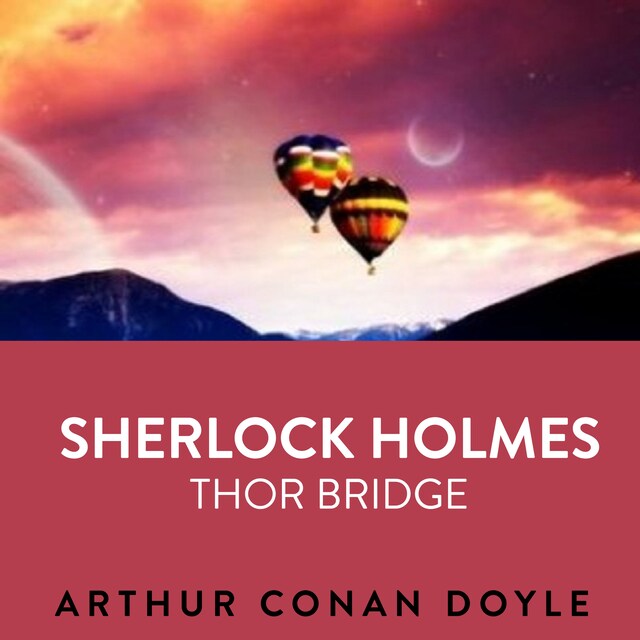 Boekomslag van Sherlock Holmes  Thor Bridge