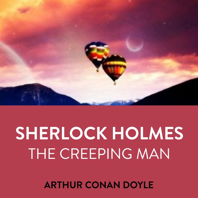 Okładka książki dla Sherlock Holmes The Creeping Man