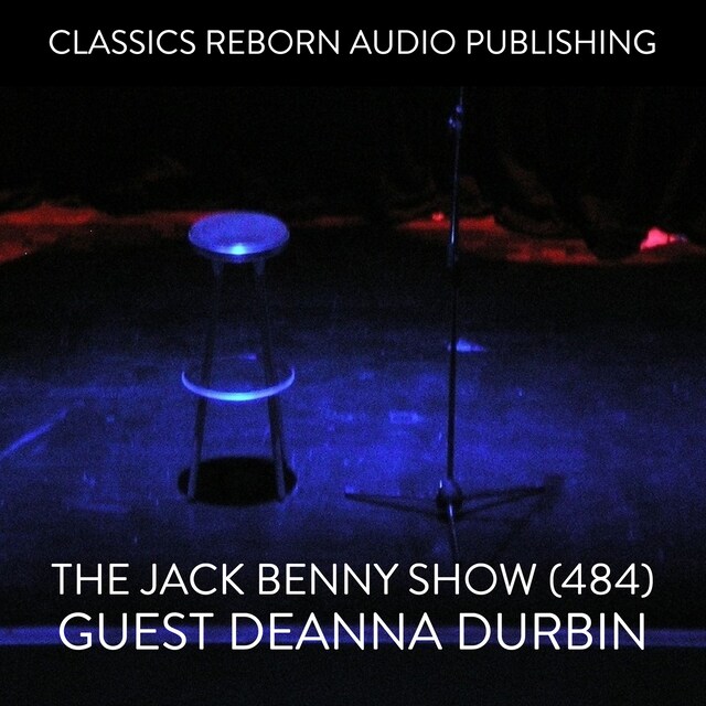 Okładka książki dla The Jack Benny Show (484) Guest Deanna Durbin