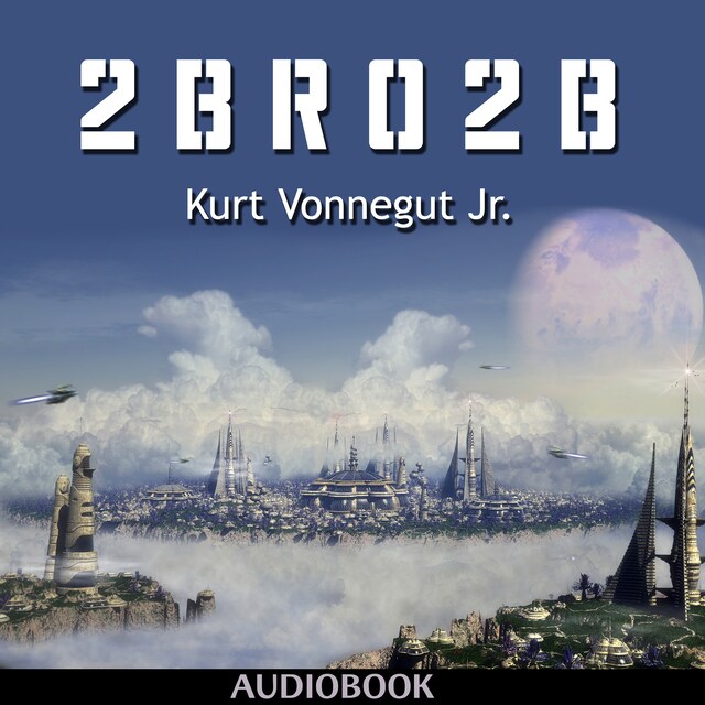 Book cover for 2 B R 0 2 B