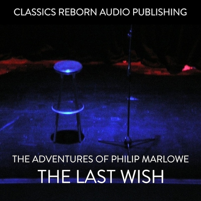 Okładka książki dla The Adventures of Philip Marlowe - The Last Wish