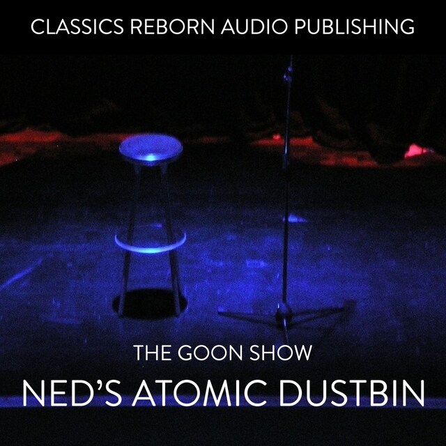 Buchcover für The Goon Show - Ned's Atomic Dustbin