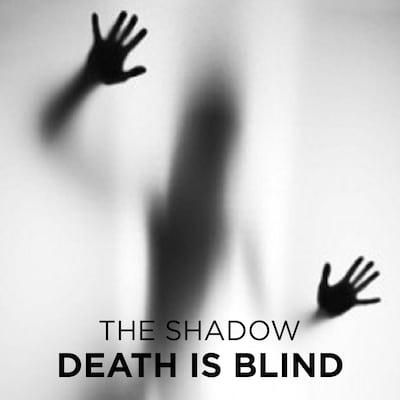 Death is Blind