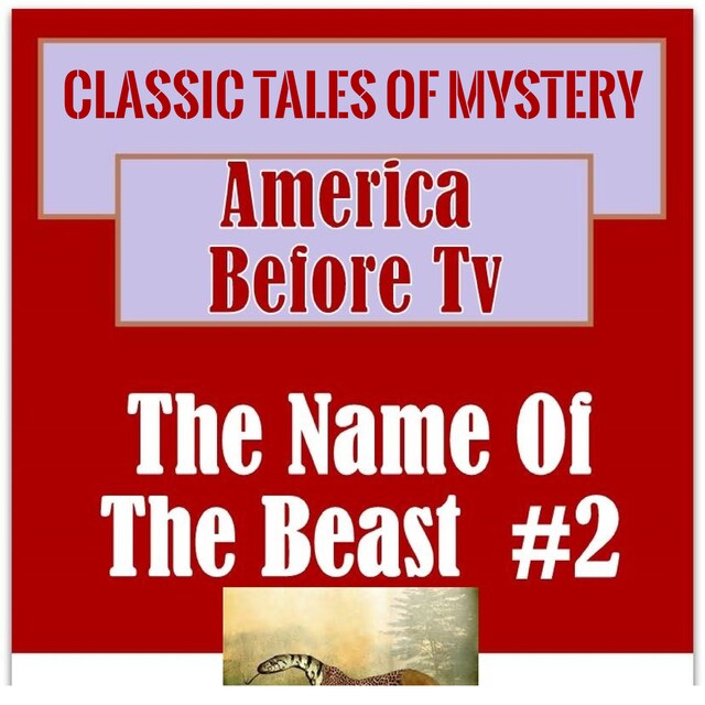 Okładka książki dla America Before TV - The Name Of The Beast  #2