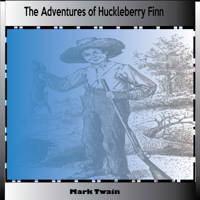 Book cover for The Adventures Of Huckleberry Finn
