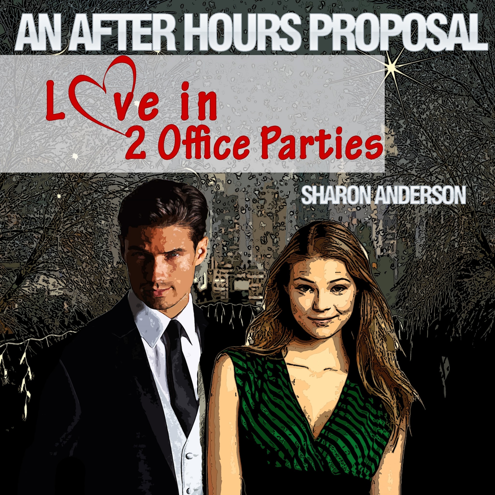 An After Hours Proposal –  Love in Two Office Parties ilmaiseksi