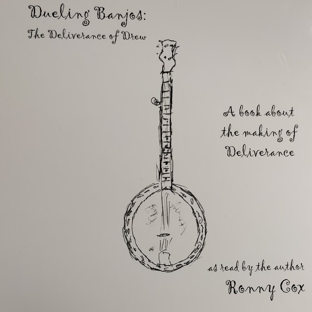 Book cover for Dueling Banjos:The Deliverance of Drew