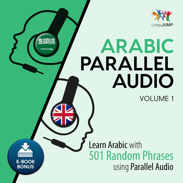 Book cover for Arabic Parallel Audio - Learn Arabic with 501 Random Phrases using Parallel Audio - Volume 1