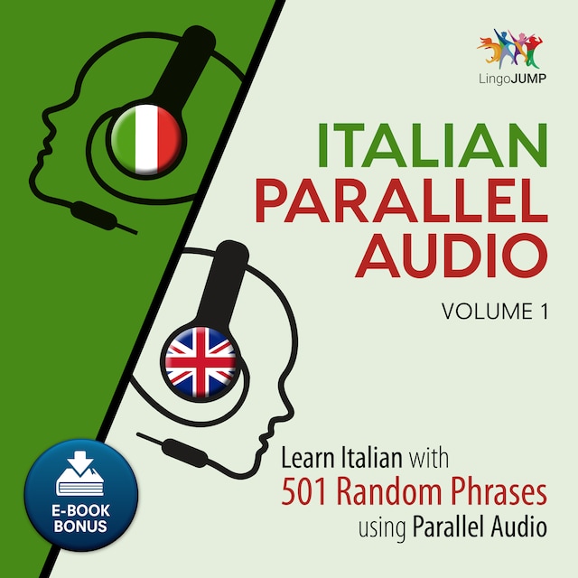 Book cover for Italian Parallel Audio - Learn Italian with 501 Random Phrases using Parallel Audio - Volume 1