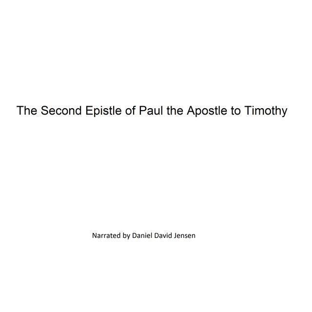 Book cover for The Second Epistle of Paul the Apostle to Timothy