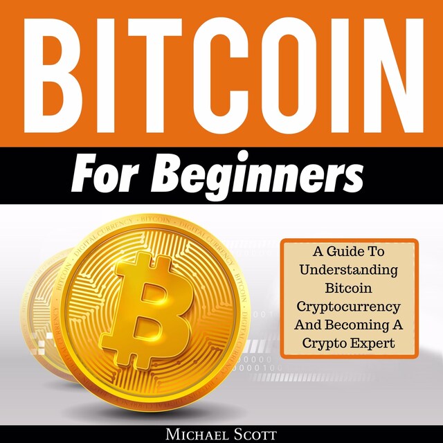 Book cover for Bitcoin For Beginners