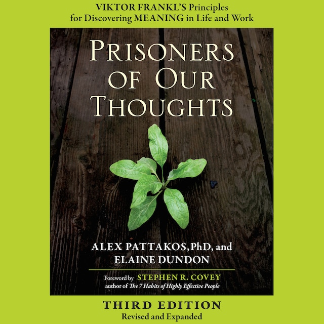 Buchcover für Prisoners of Our Thoughts - Viktor Frankl's Principles for Discovering Meaning in Life and Work (Unabridged)