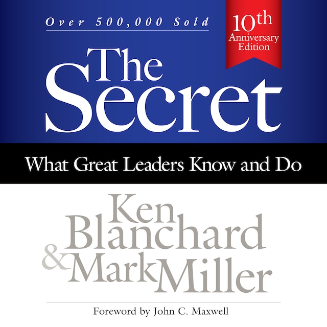 Couverture de livre pour The Secret - What Great Leaders Know and Do (Unabridged)