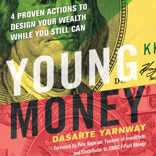 Boekomslag van Young Money - 4 Proven Actions to Design Your Wealth While You Still Can (Unabridged)