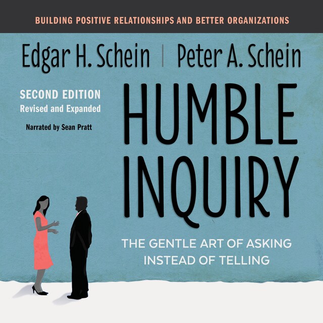Buchcover für Humble Inquiry, Second Edition - The Gentle Art of Asking Instead of Telling (Unabridged)