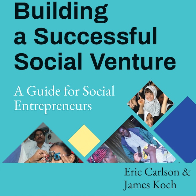 Book cover for Building a Successful Social Venture - A Guide for Social Entrepreneurs (Unabridged)