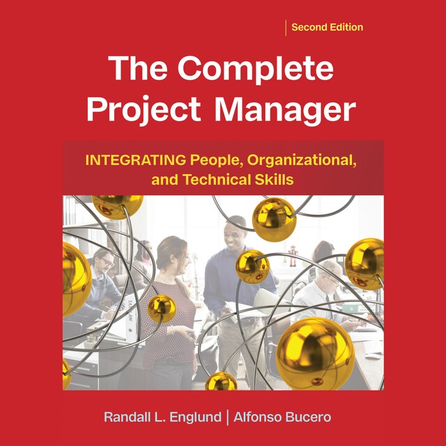 Bogomslag for The Complete Project Manager - Integrating People, Organizational, and Technical Skills (Unabridged)