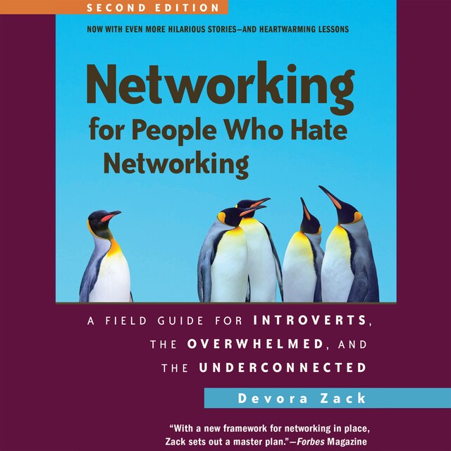 Book cover for Networking for People Who Hate Networking, Second Edition - A Field Guide for Introverts, the Overwhelmed, and the Underconnected (Unabridged)