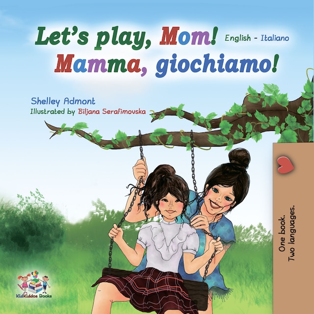 Portada de libro para Let’s Play, Mom! Mamma, giochiamo (English Italian)