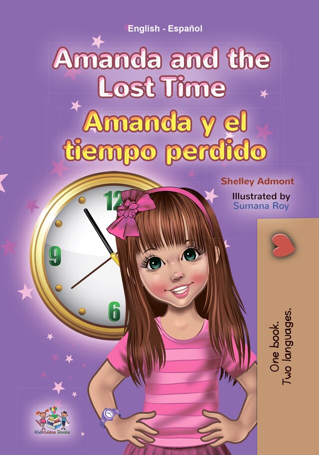 Okładka książki dla Amanda and the Lost Time Amanda y el tiempo perdido (English Spanish)