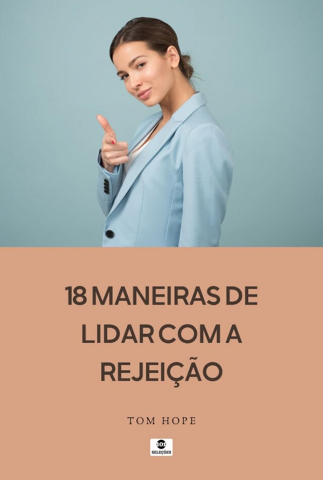 Buchcover für 18 Maneiras De Lidar Com A Rejeição