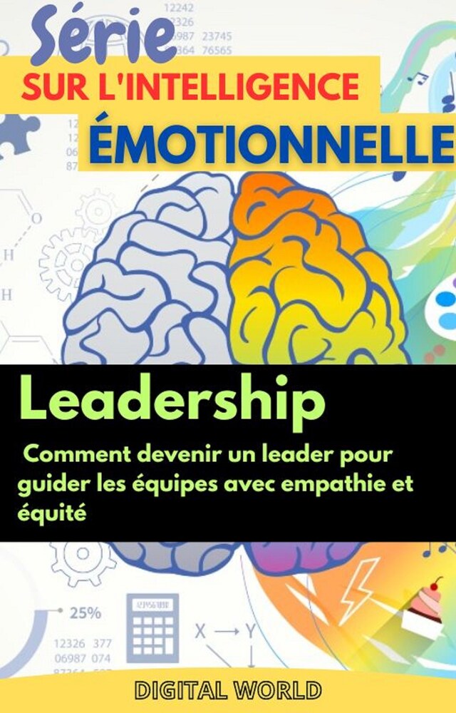 Book cover for Leadership – comment devenir un leader pour guider les équipes avec empathie et équité