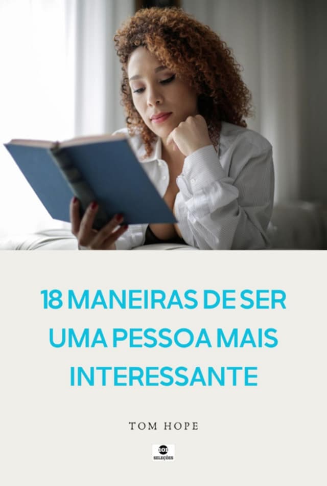 Boekomslag van 18 Maneiras De Ser Uma Pessoa Mais Interessante