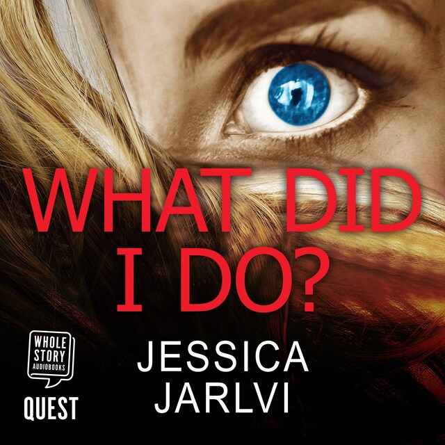 Book cover for What Did I Do?