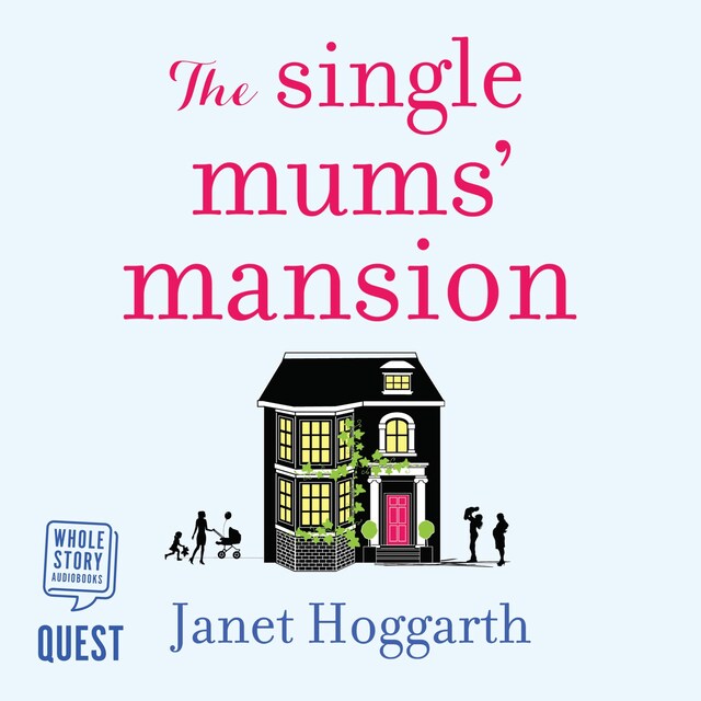 Book cover for The Single Mums' Mansion