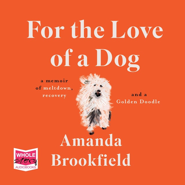 Book cover for For the Love of a Dog