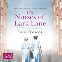 The Nurses of Lark Lane