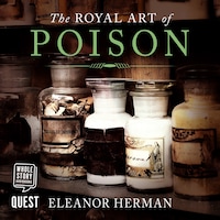The Royal Art of Poison