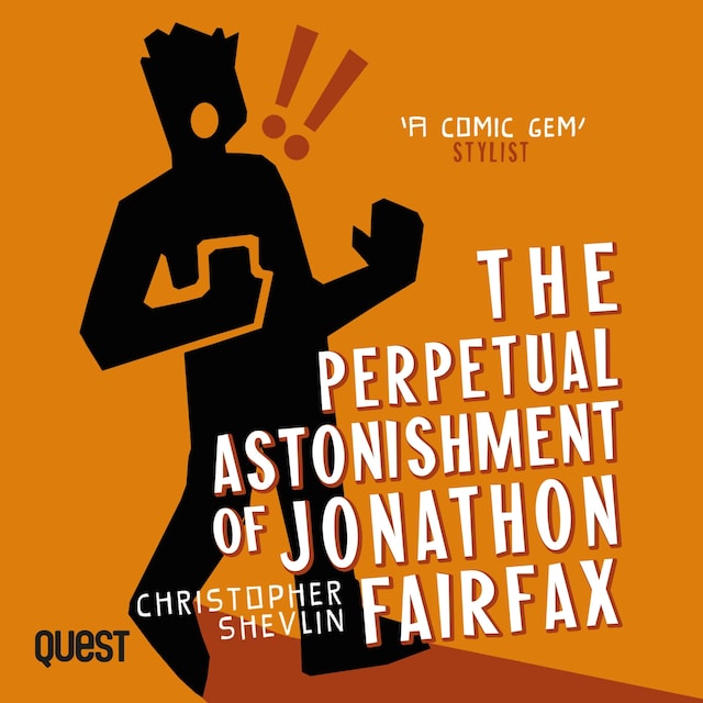 Book cover for The Perpetual Astonishment of Jonathon Fairfax