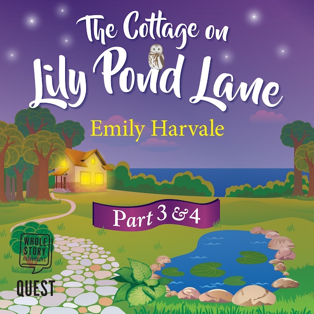 Book cover for The Cottage on Lily Pond Lane Part 3 and Part 4