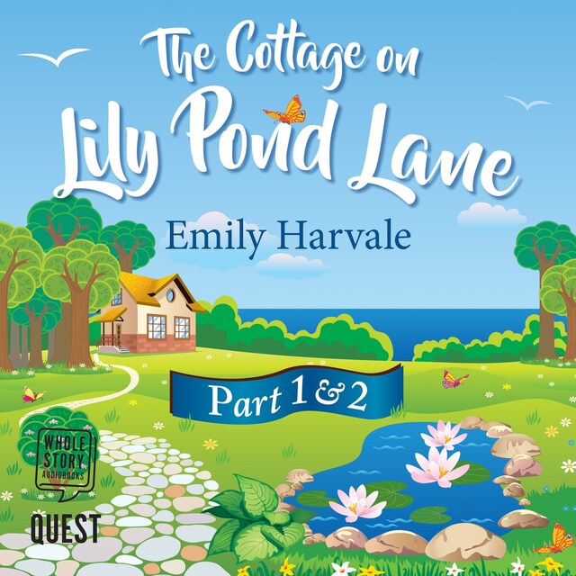 Book cover for The Cottage on Lily Pond Lane: Part 1 and Part 2