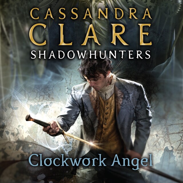 Book cover for The Infernal Devices 1: Clockwork Angel