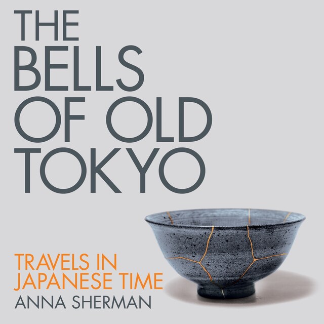 Okładka książki dla The Bells of Old Tokyo