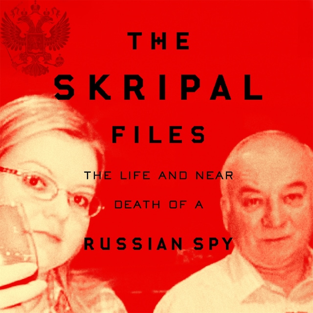 Book cover for The Skripal Files