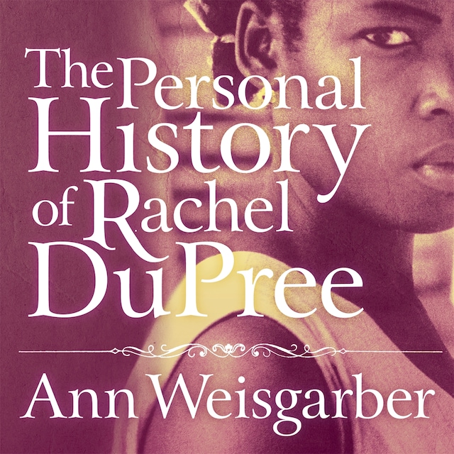 Buchcover für The Personal History of Rachel DuPree
