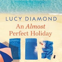 An Almost Perfect Holiday