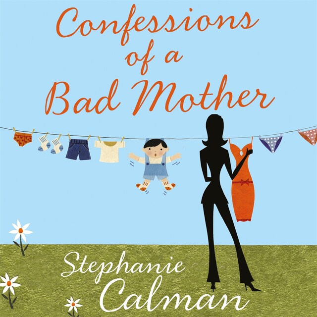 Book cover for Confessions of a Bad Mother