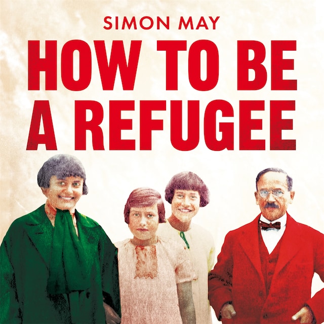 Okładka książki dla How to Be a Refugee