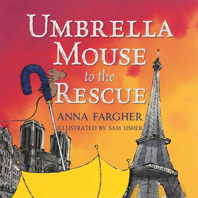 Kirjankansi teokselle Umbrella Mouse to the Rescue